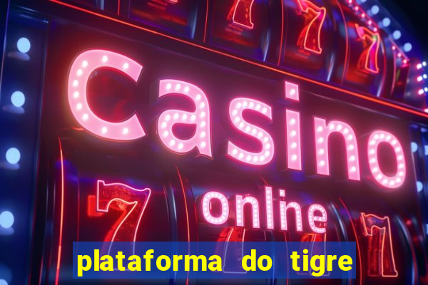 plataforma do tigre de 5 reais